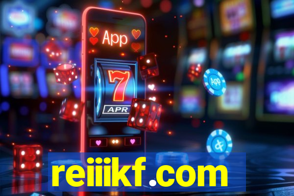 reiiikf.com