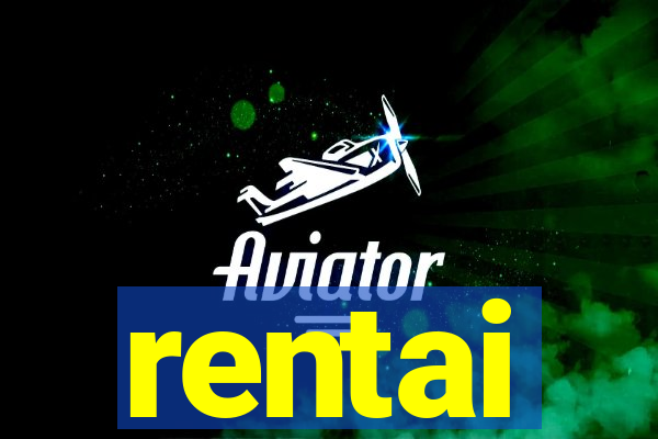 rentai