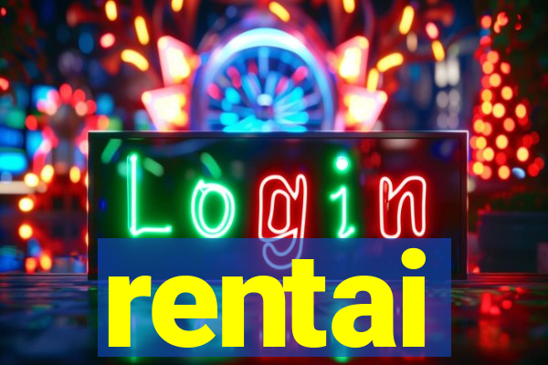 rentai