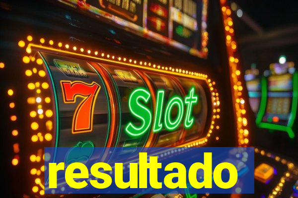resultado