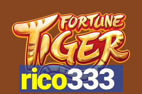 rico333