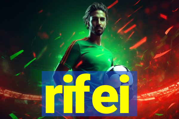 rifei