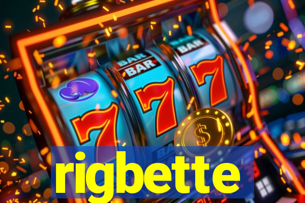 rigbette