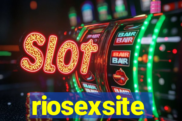 riosexsite