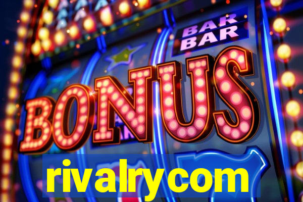 rivalrycom