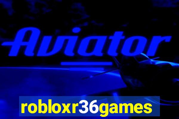 robloxr36games