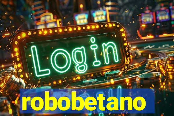 robobetano