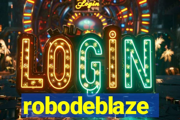 robodeblaze