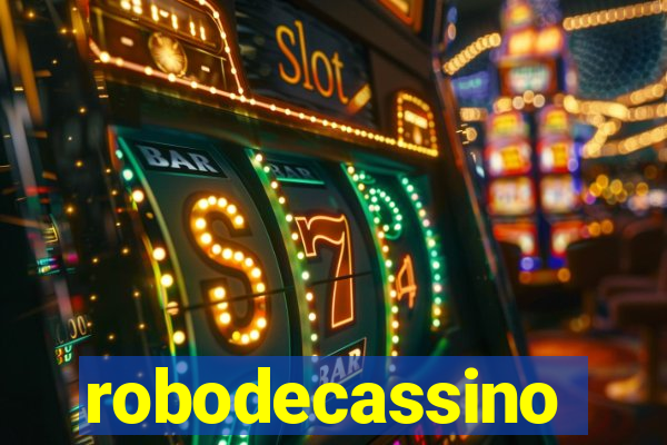 robodecassino