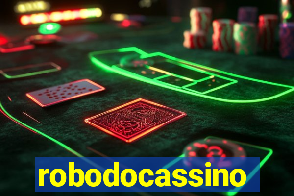 robodocassino