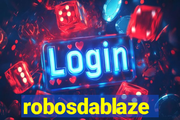 robosdablaze