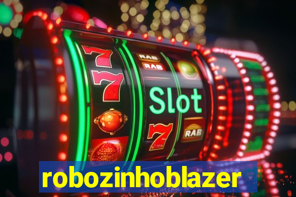 robozinhoblazer