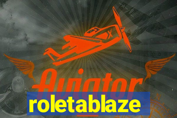 roletablaze