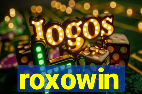 roxowin