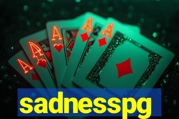 sadnesspg