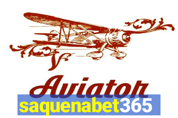 saquenabet365