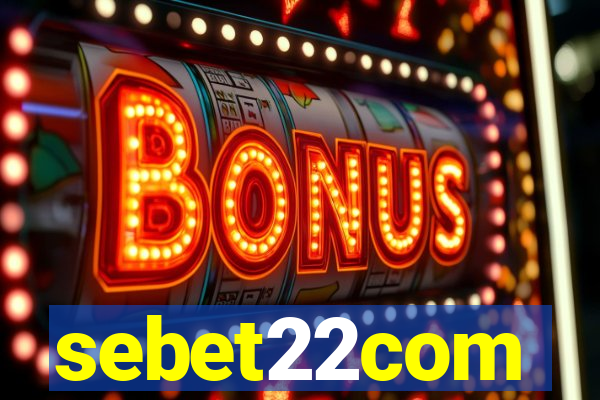 sebet22com
