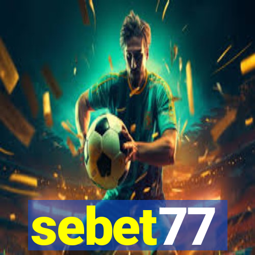 sebet77