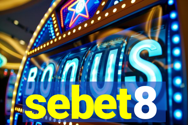 sebet8