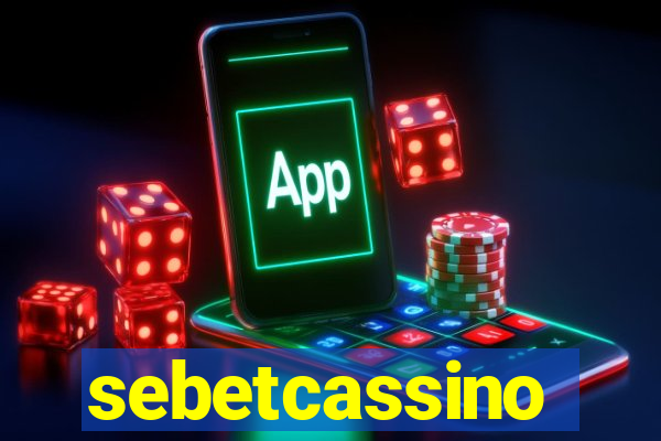 sebetcassino