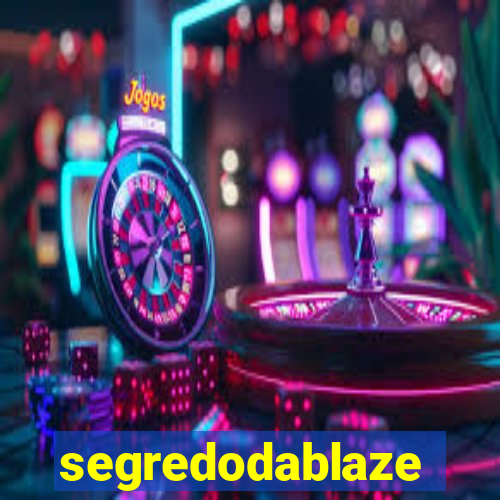 segredodablaze