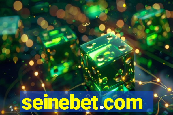 seinebet.com