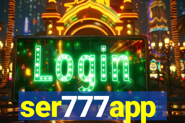 ser777app