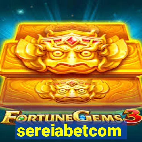 sereiabetcom