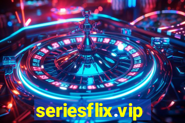 seriesflix.vip