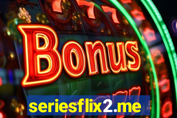 seriesflix2.me