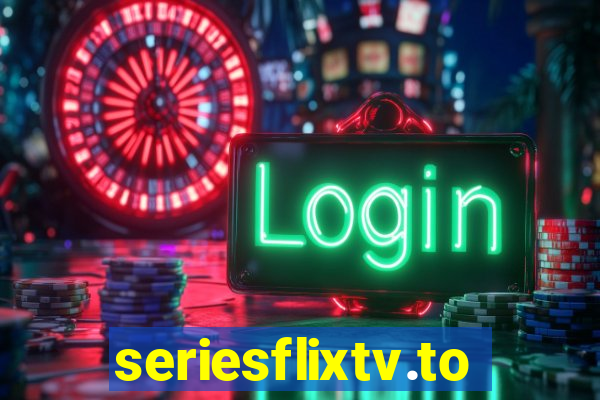 seriesflixtv.to