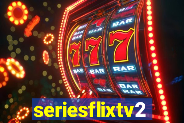 seriesflixtv2
