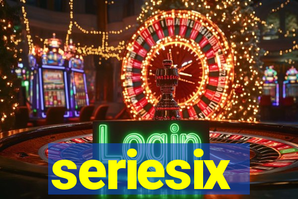 seriesix