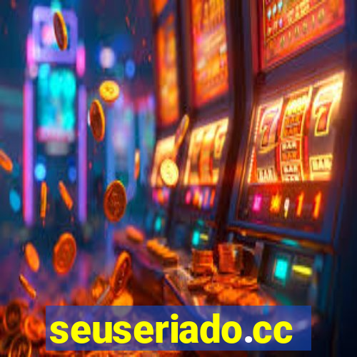 seuseriado.cc