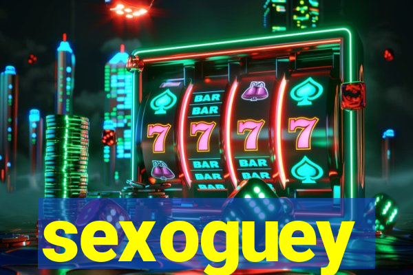 sexoguey
