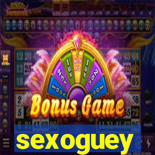 sexoguey