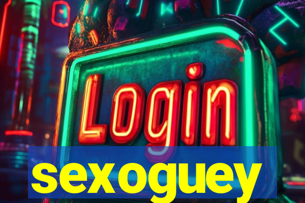 sexoguey
