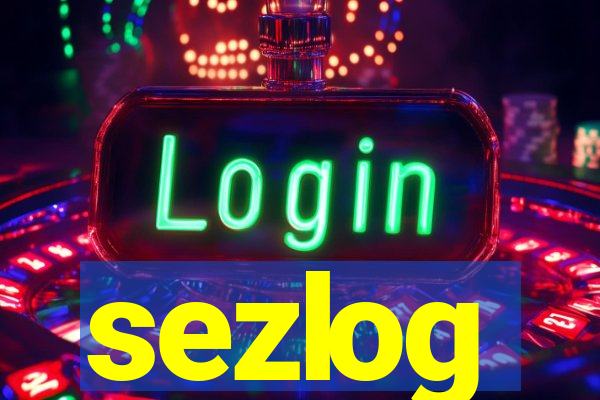 sezlog
