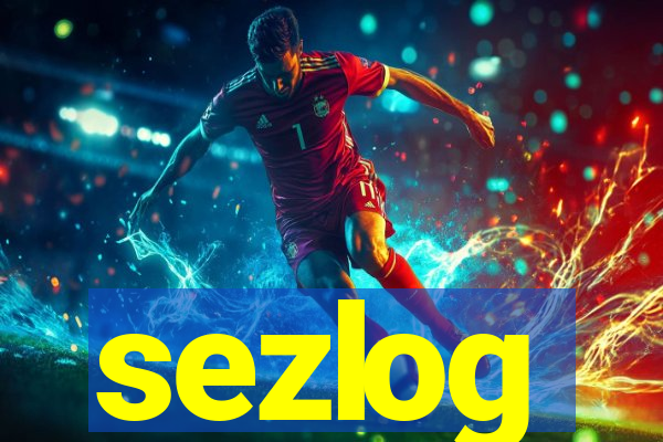 sezlog