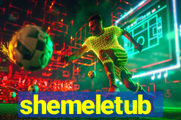 shemeletub