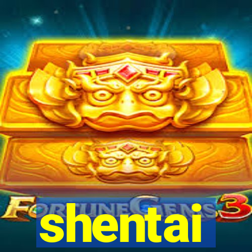 shentai