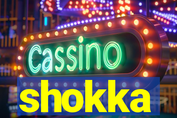 shokka