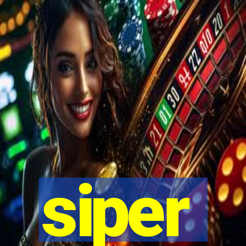 siper