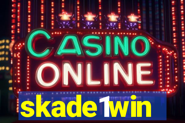 skade1win
