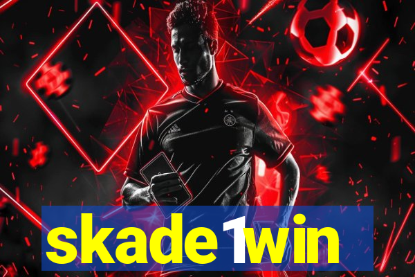 skade1win