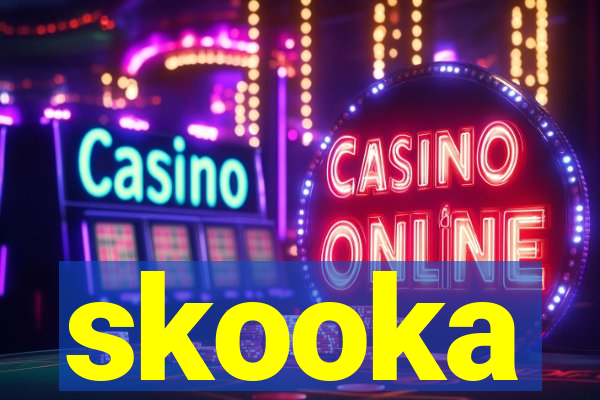 skooka