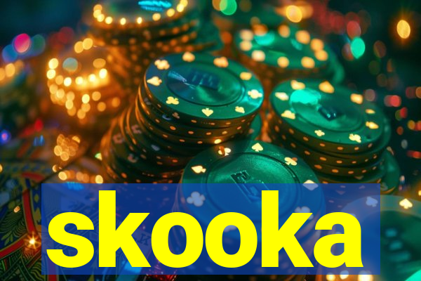 skooka