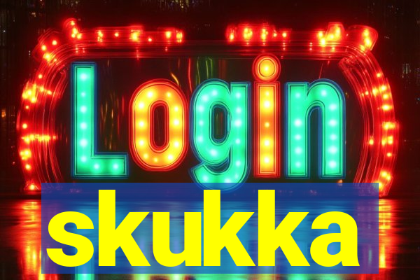 skukka