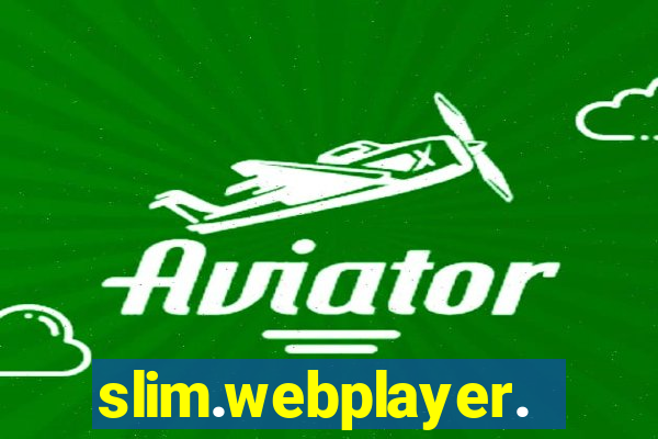 slim.webplayer.one