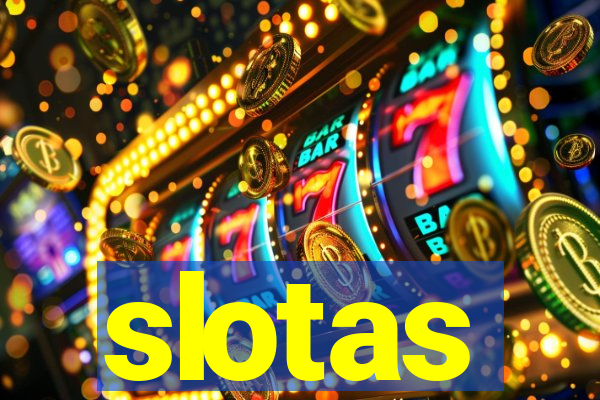 slotas